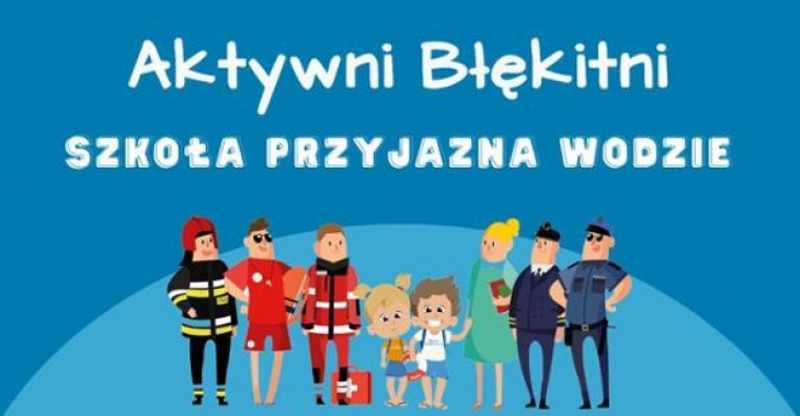 Ponad 400 szkół podstawowych wzięło udział w V edycji programu Aktywni Błękitni!