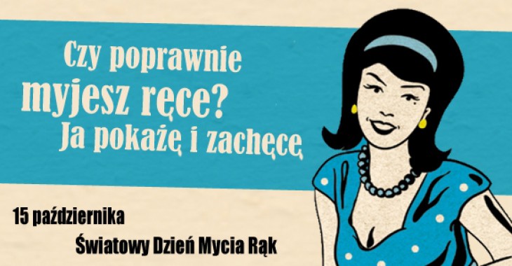 Dzisiaj Dzień Mycia Rąk