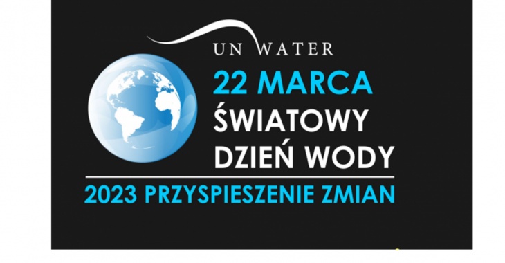 22 marca - Światowy Dzień Wody